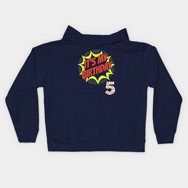 its my birthday t-shirts Kids Hoodie by JaydenGleadow